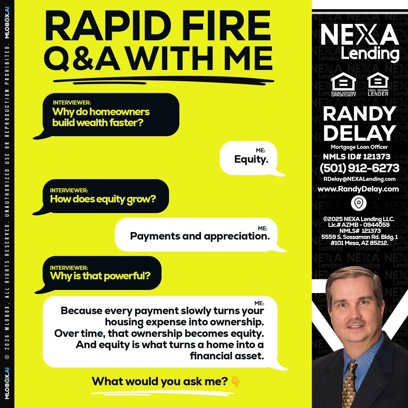 RAPID FIRE Q&A - Randy DeLay -Mortgage Loan Officer