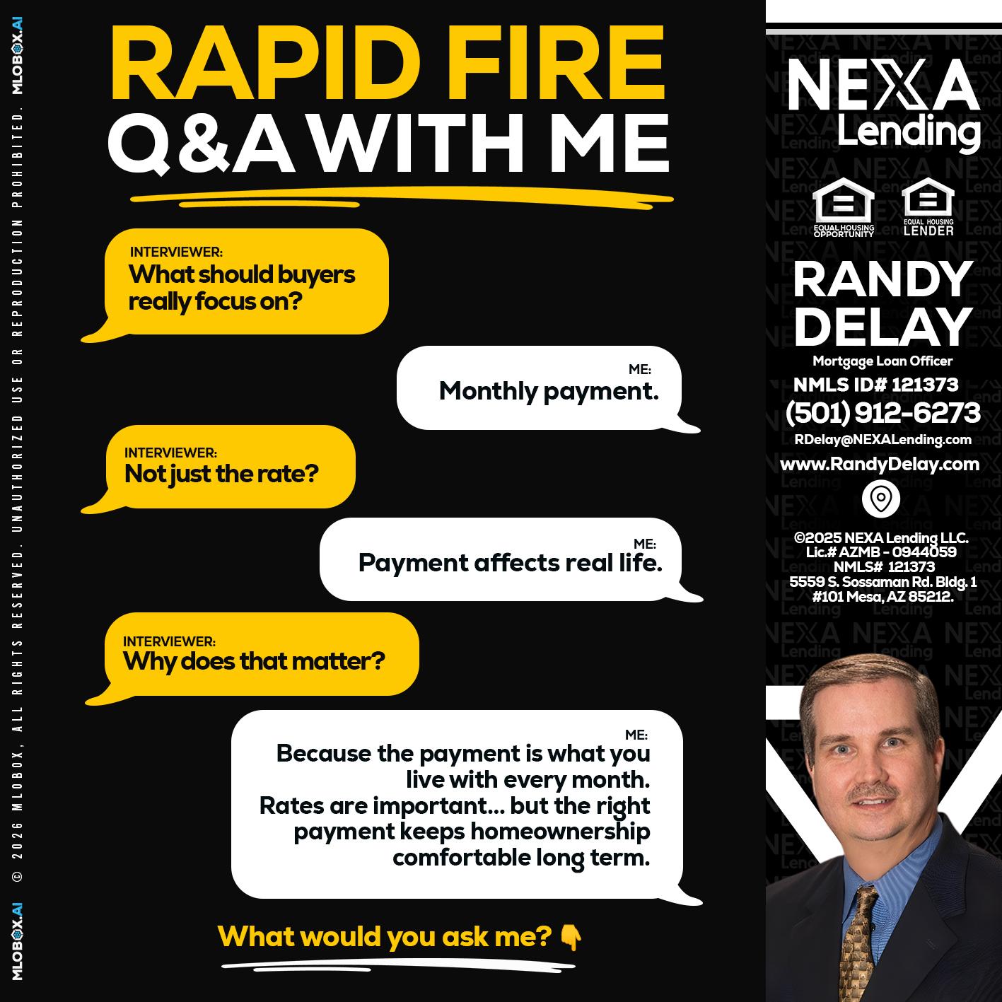 RAPID FIRE Q&A - Randy DeLay -Mortgage Loan Officer