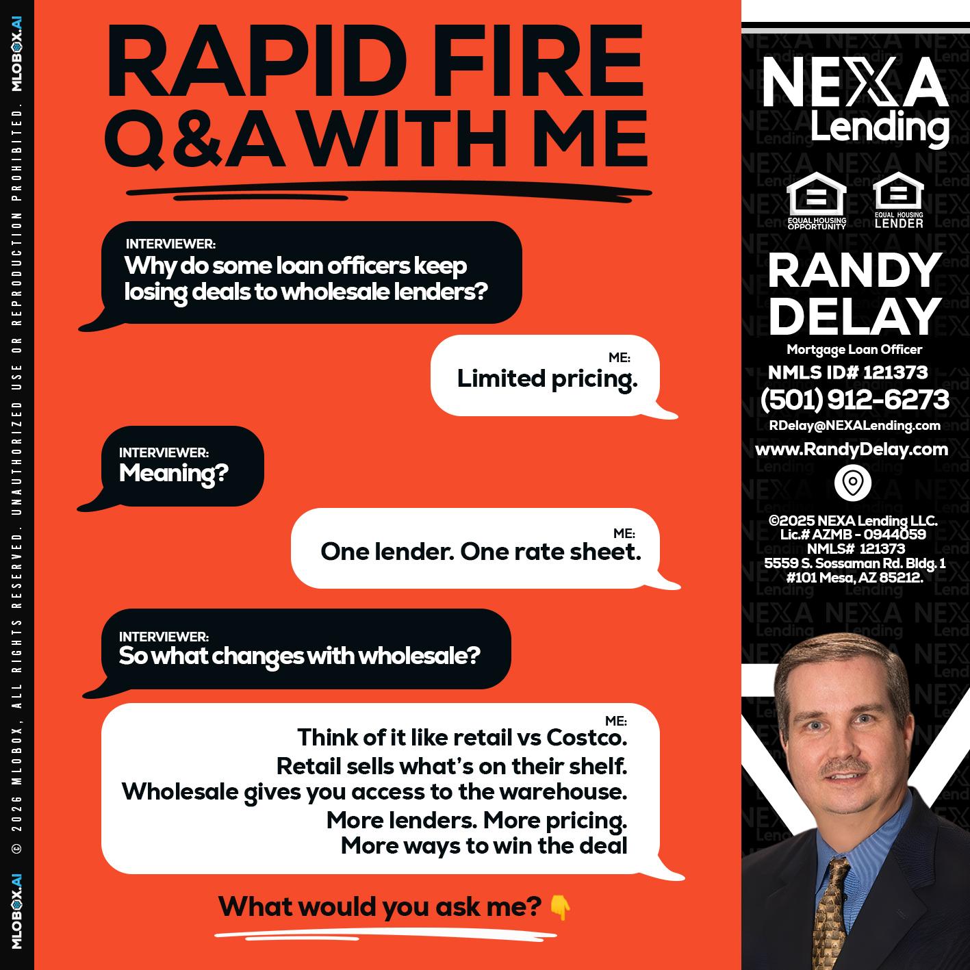 Q&A - Randy DeLay -Mortgage Loan Officer