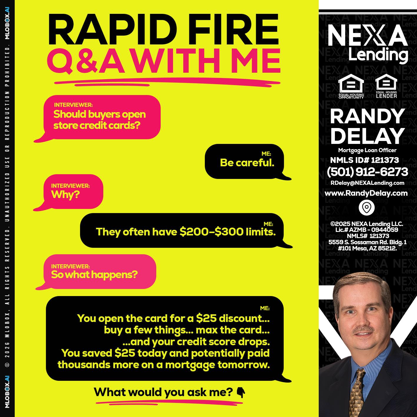 RAPID FIRE Q&A - Randy DeLay -Mortgage Loan Officer