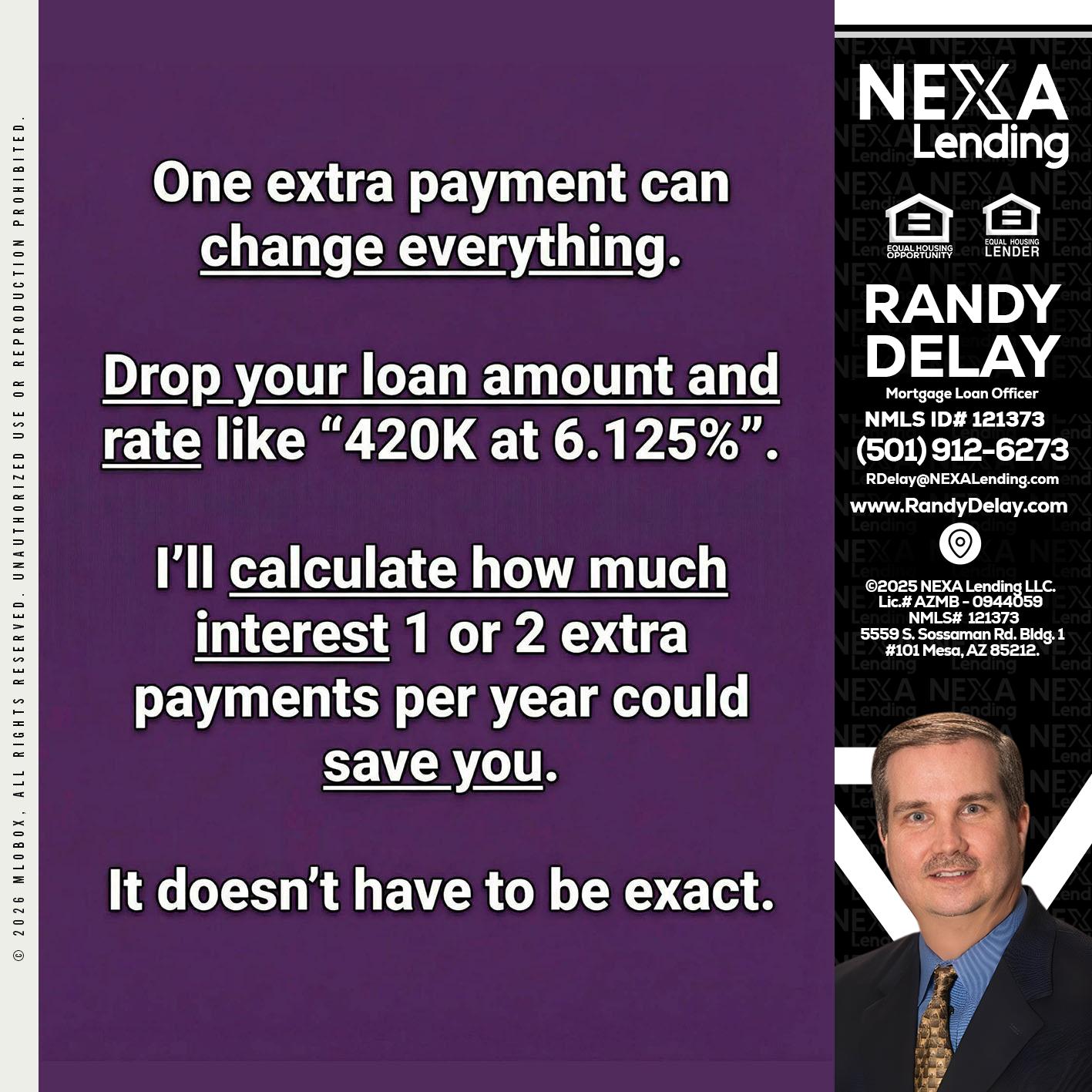 ONE EXTRA - Randy DeLay -Mortgage Loan Officer