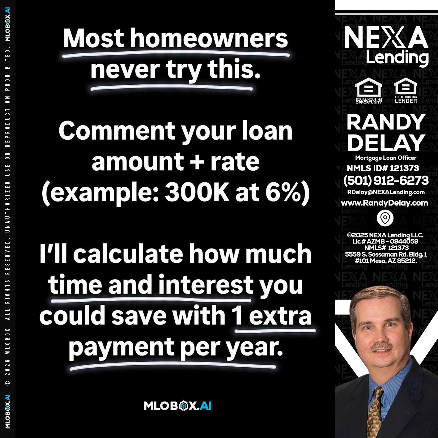 most owners - Randy DeLay -Mortgage Loan Officer