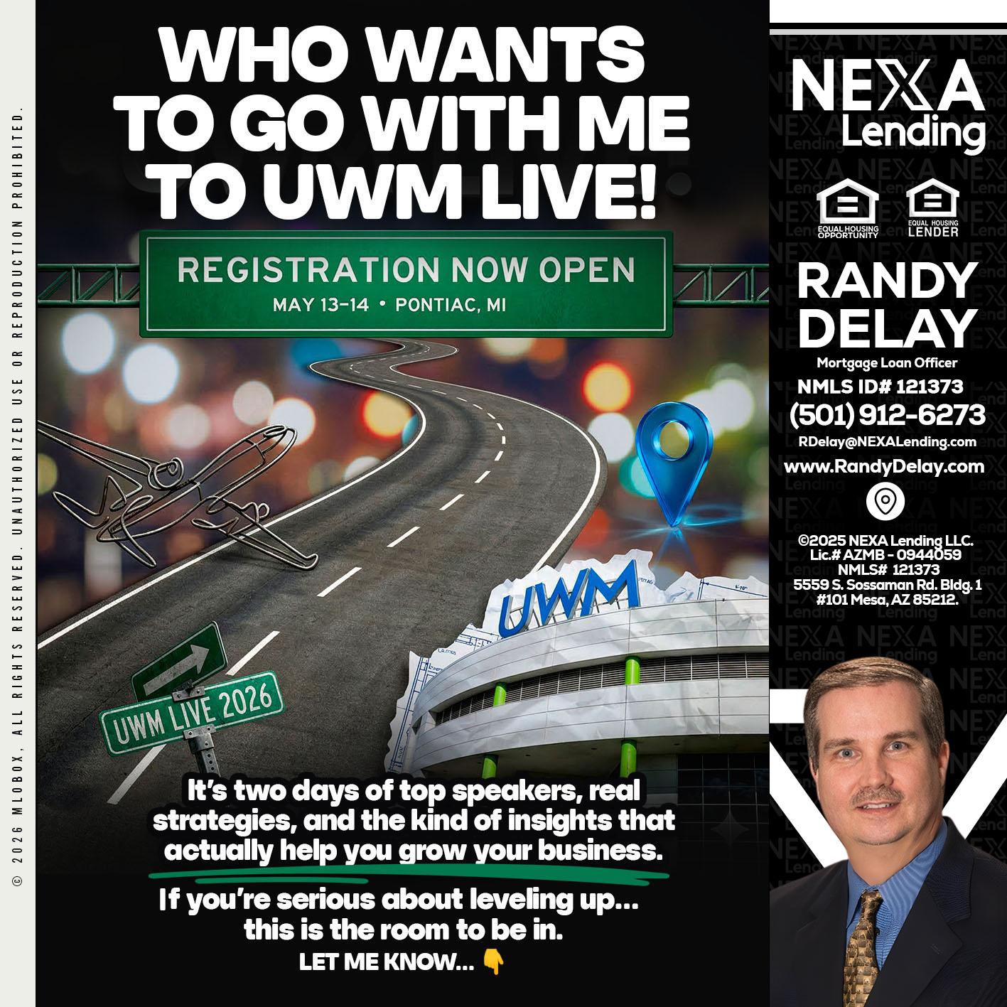 WHO WANTS - Randy DeLay -Mortgage Loan Officer