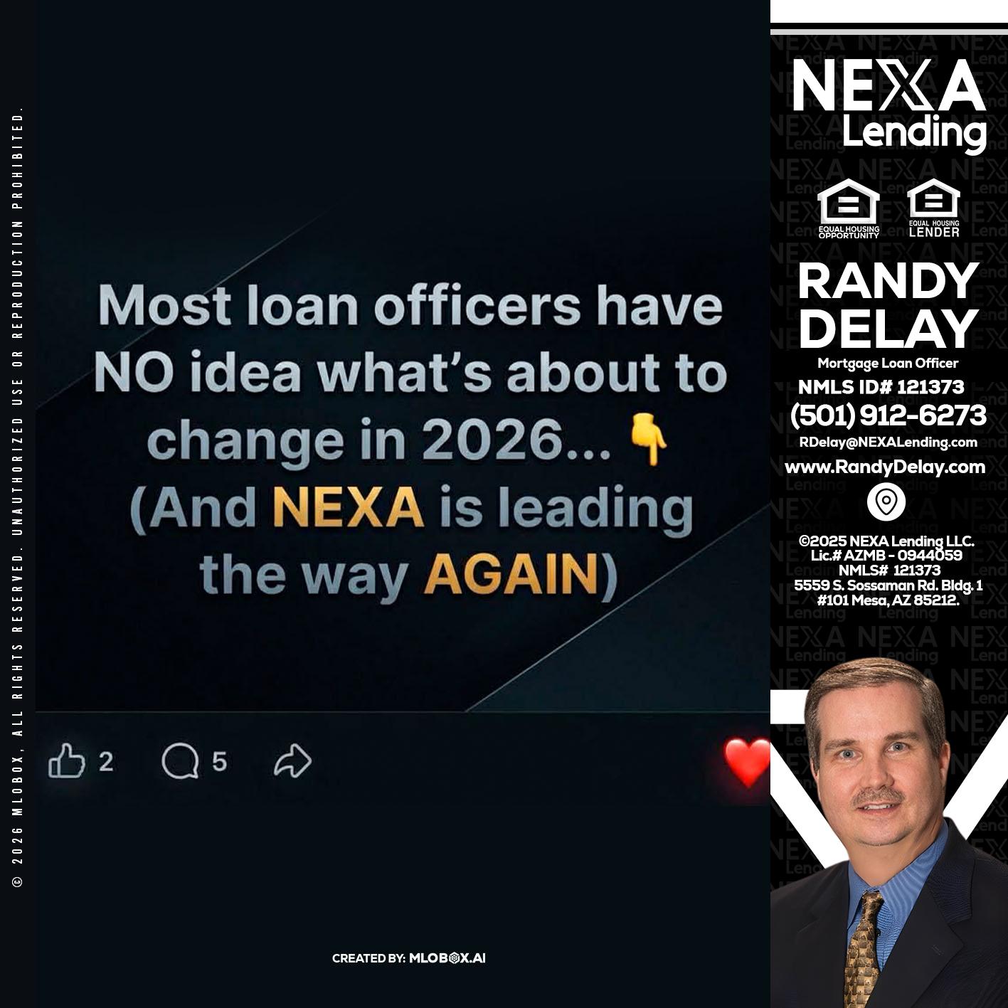 most loan officers - Randy DeLay -Mortgage Loan Officer
