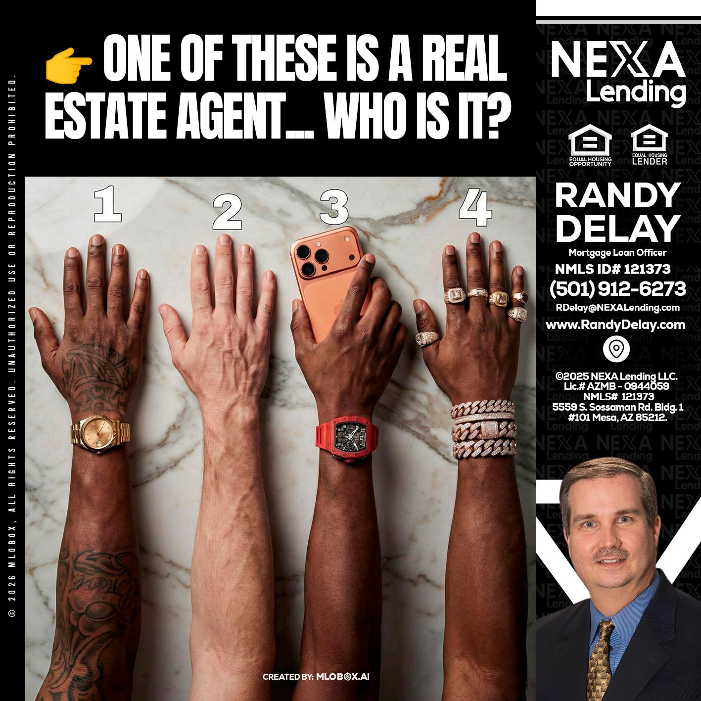 ONE OF THESE - Randy DeLay -Mortgage Loan Officer