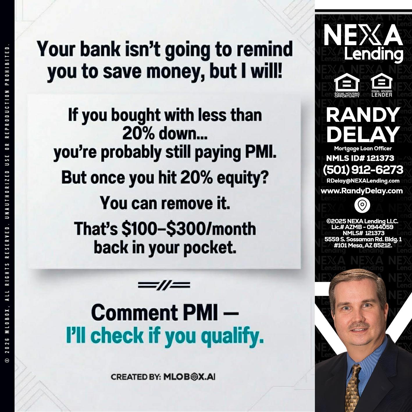 YOUR BANK ISNT - Randy DeLay -Mortgage Loan Officer