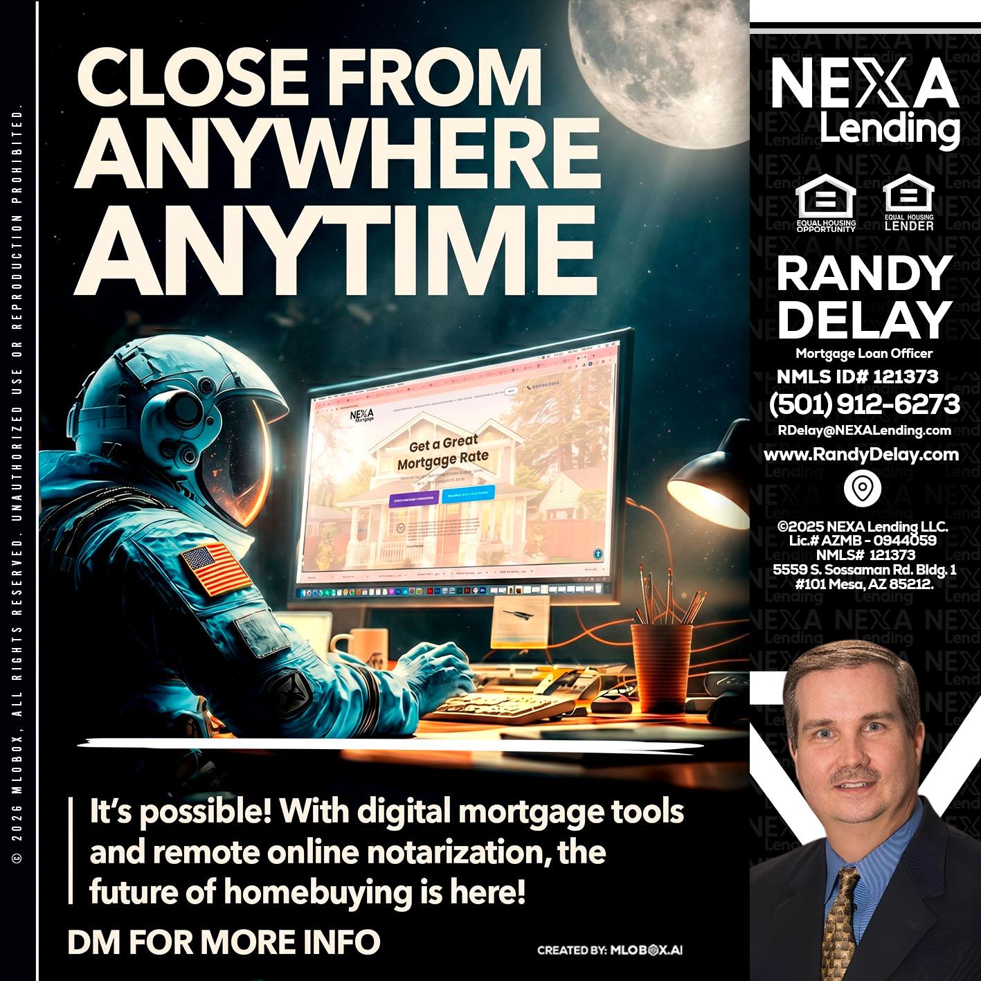 CLOSE FROM - Randy DeLay -Mortgage Loan Officer