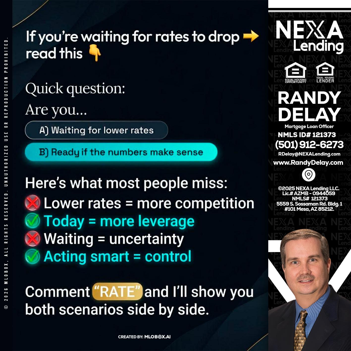IF YOU ARE - Randy DeLay -Mortgage Loan Officer