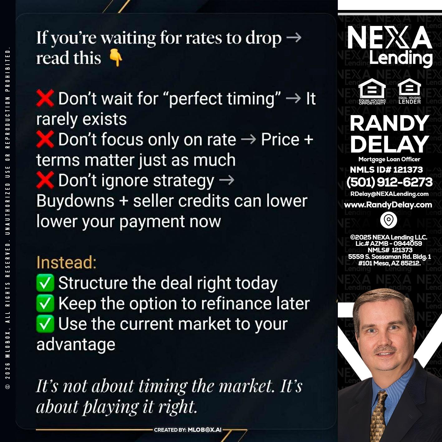 IF YOU ARE - Randy DeLay -Mortgage Loan Officer