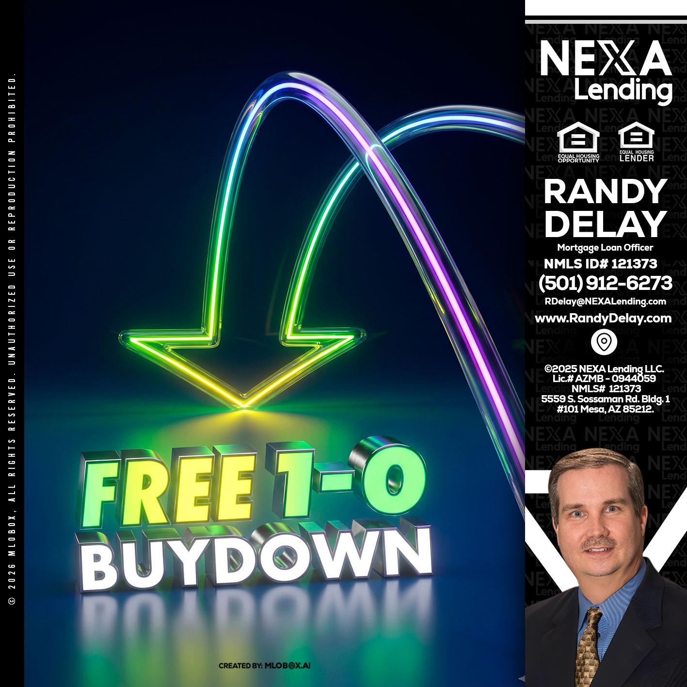 FREE 1-0 BUYDOWN - Randy DeLay -Mortgage Loan Officer