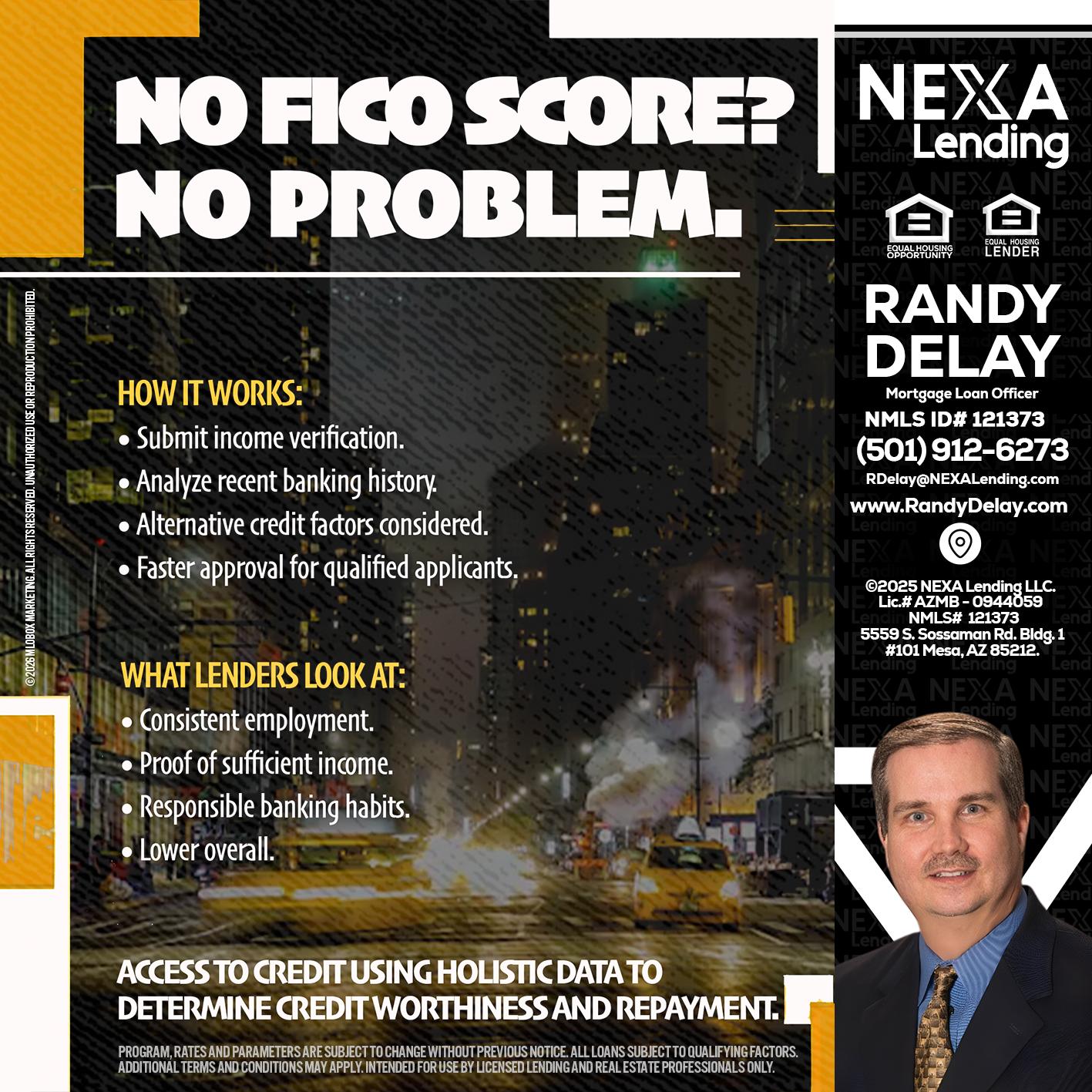 NO FICO SCORE? - Randy DeLay -Mortgage Loan Officer