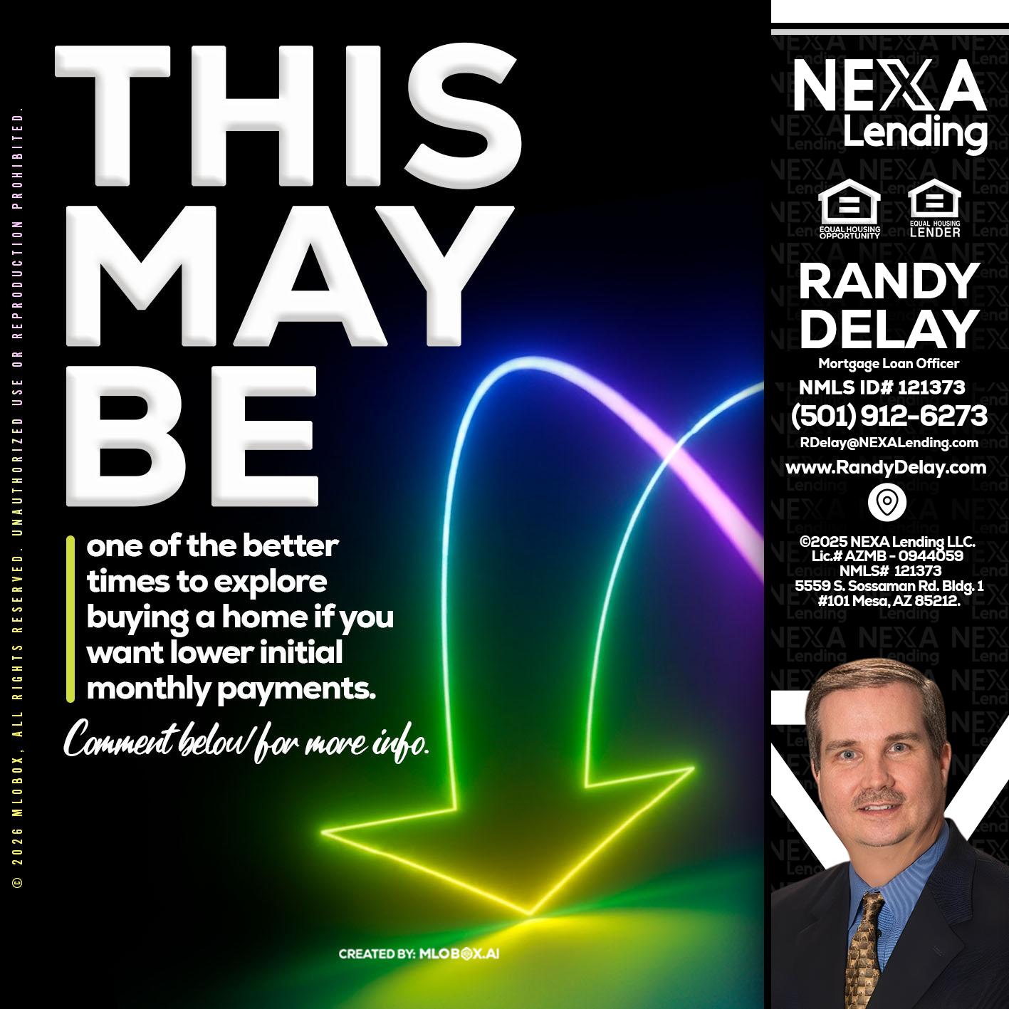 THIS MAY BE - Randy DeLay -Mortgage Loan Officer