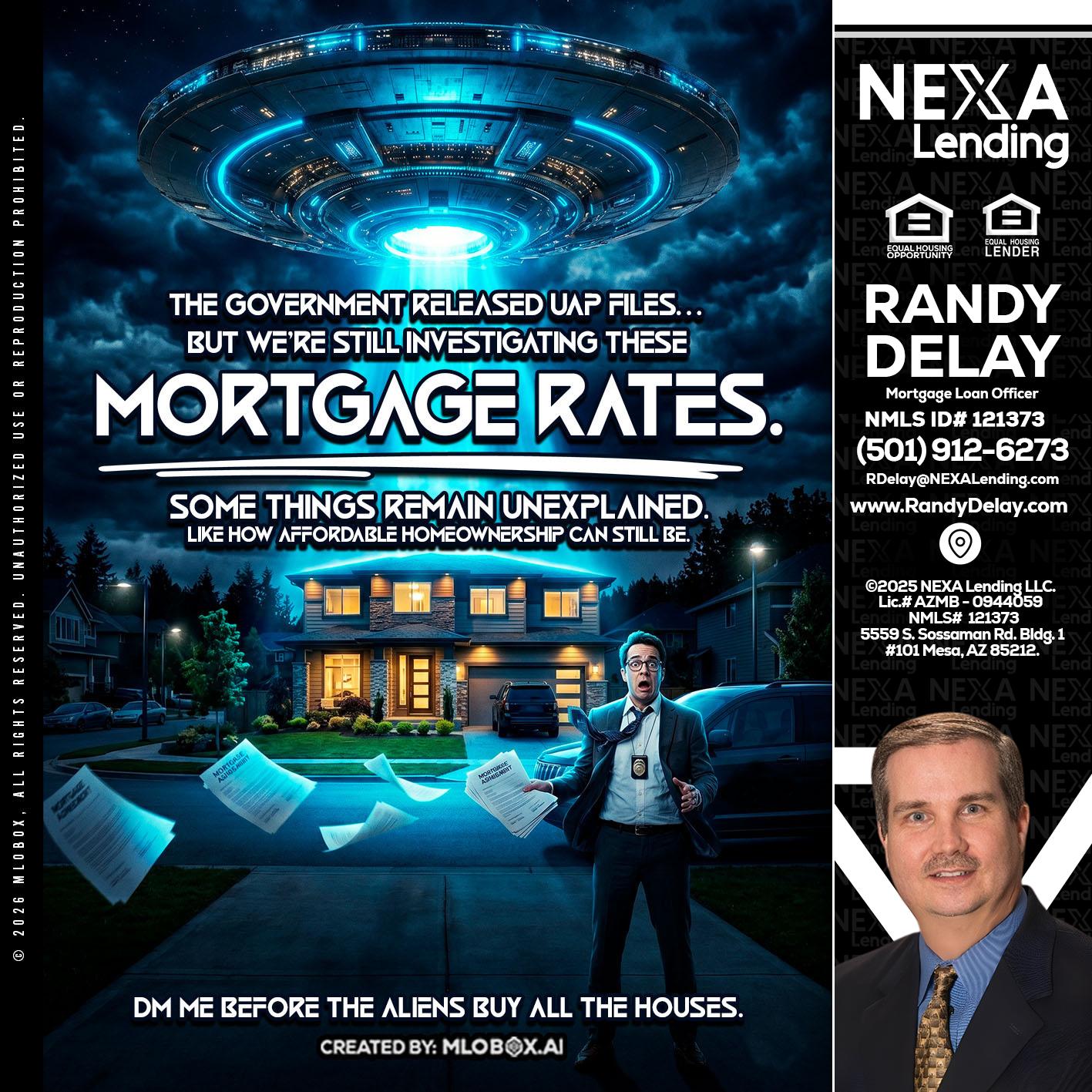 MORTGAGE RATES - Randy DeLay -Mortgage Loan Officer