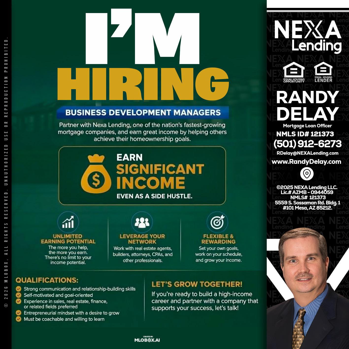 IM HIRING - Randy DeLay -Mortgage Loan Officer