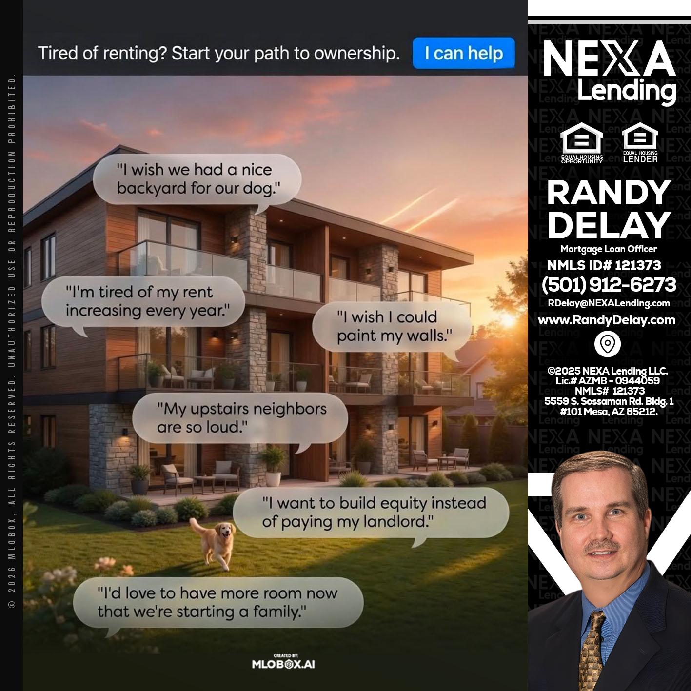 TIRED OF RENTING - Randy DeLay -Mortgage Loan Officer