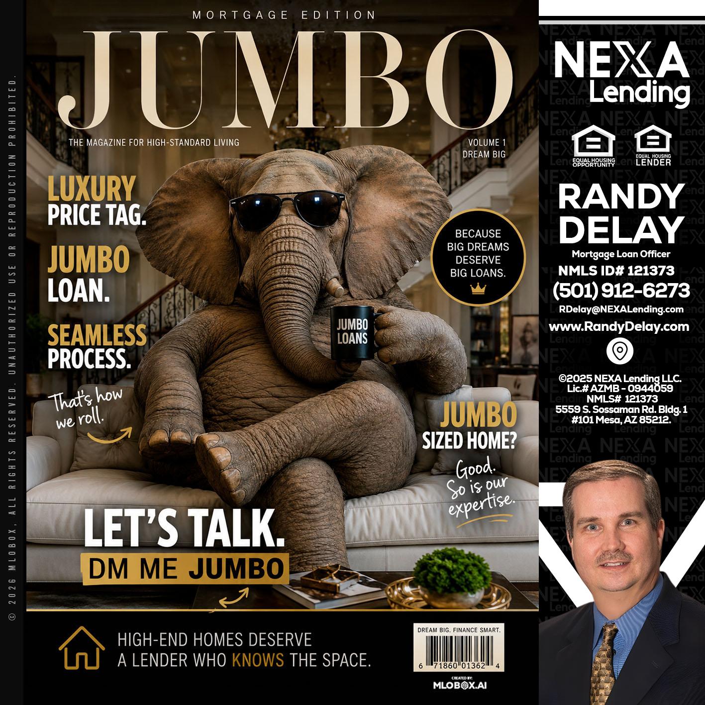 JUMBO LOANS - Randy DeLay -Mortgage Loan Officer