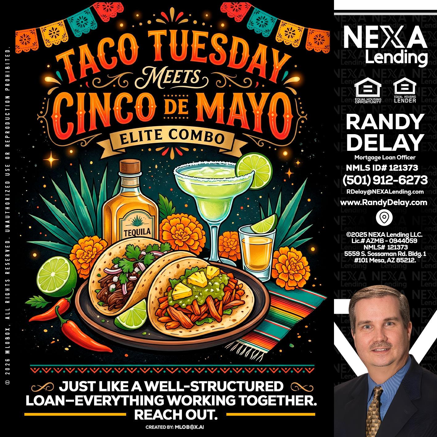 TACO TUESDAY - Randy DeLay -Mortgage Loan Officer