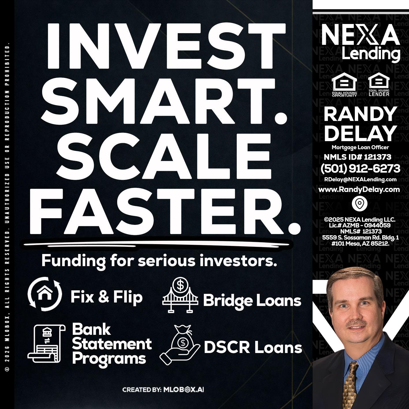 INVEST SMART - Randy DeLay -Mortgage Loan Officer