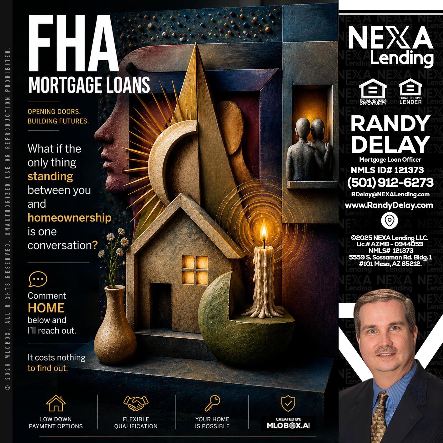 FHA - Randy DeLay -Mortgage Loan Officer