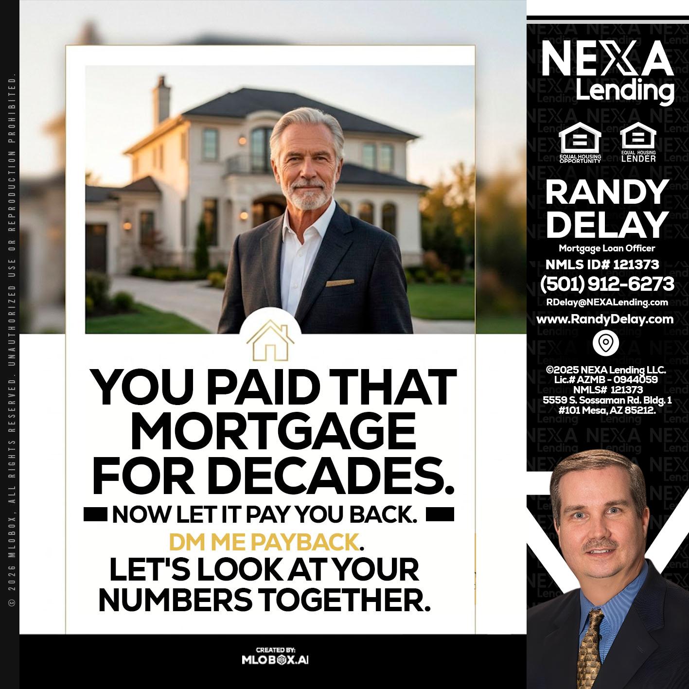 YOU PAID THAT MORTGAGE - Randy DeLay -Mortgage Loan Officer