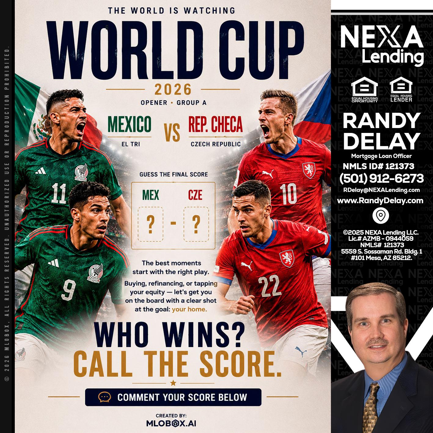 WORLD CUP 2026 - Randy DeLay -Mortgage Loan Officer