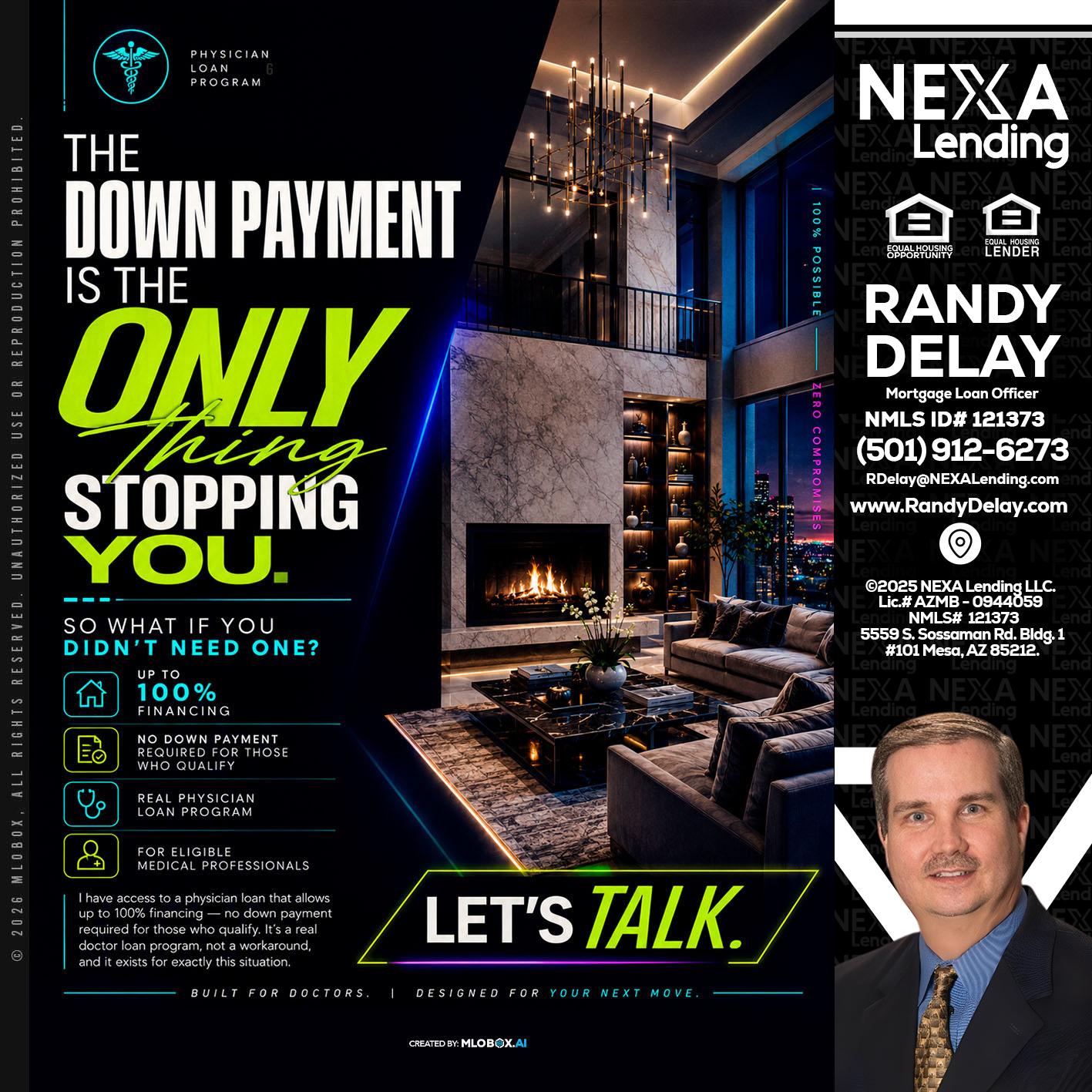 THE DOWN PAYMENT - Randy DeLay -Mortgage Loan Officer
