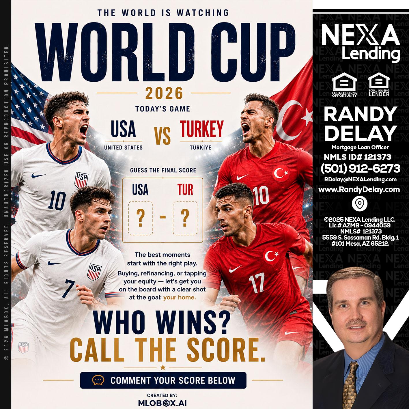 WORLD CUP 2026 - Randy DeLay -Mortgage Loan Officer