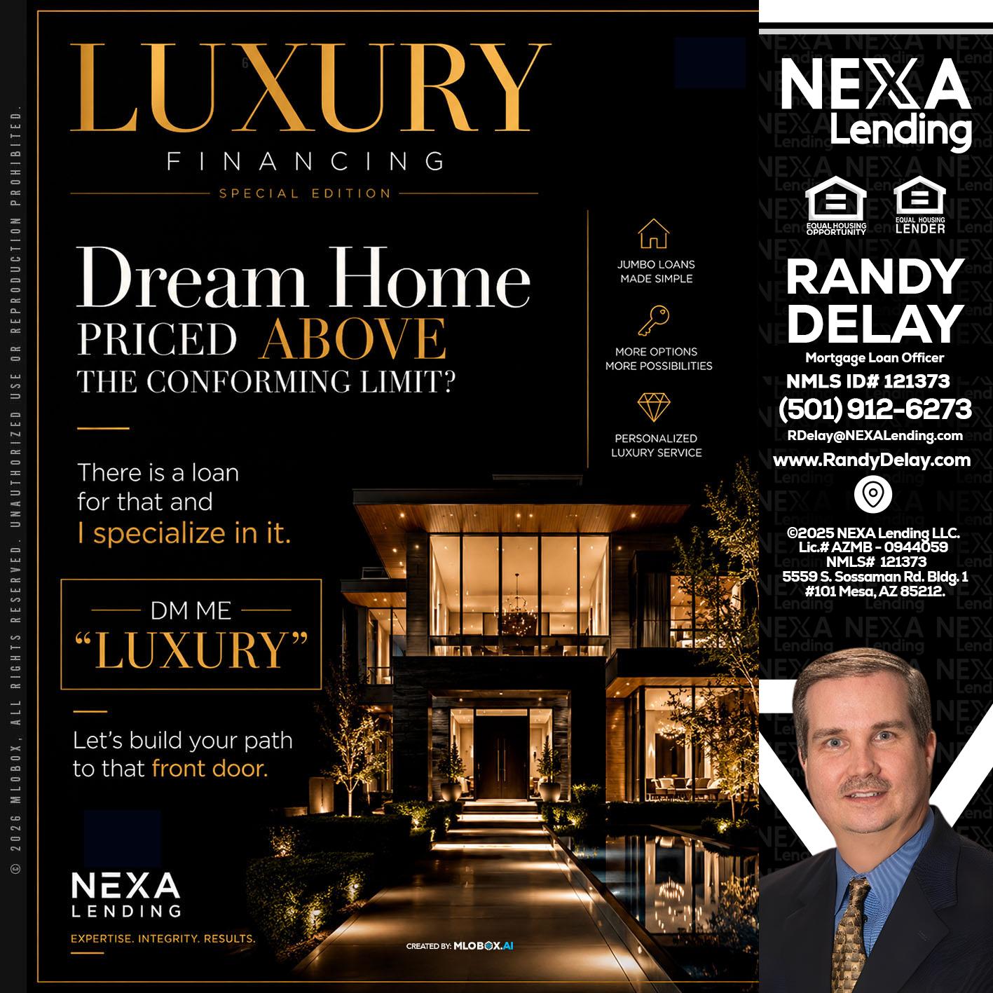 LUXURY - Randy DeLay -Mortgage Loan Officer
