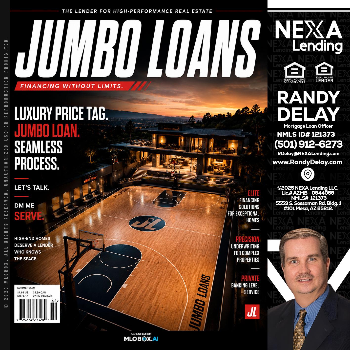 JUMBO LOANS - Randy DeLay -Mortgage Loan Officer