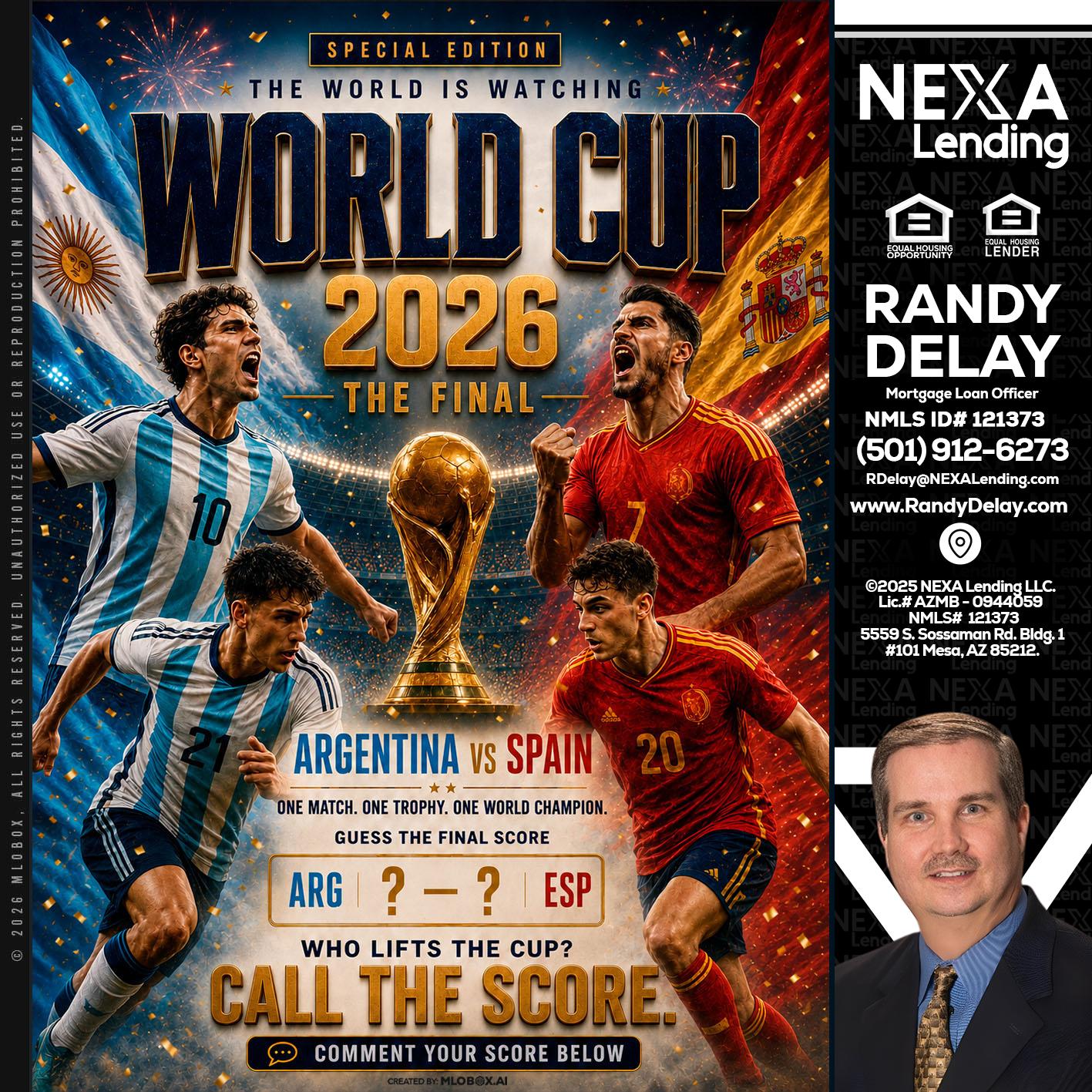 World Cup 2026 finals - Randy DeLay -Mortgage Loan Officer