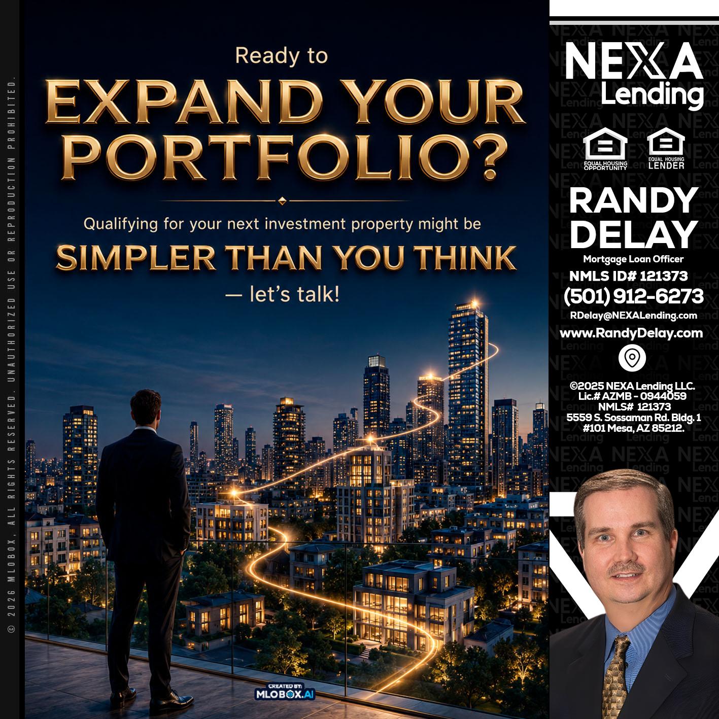 expand you portfolio - Randy DeLay -Mortgage Loan Officer