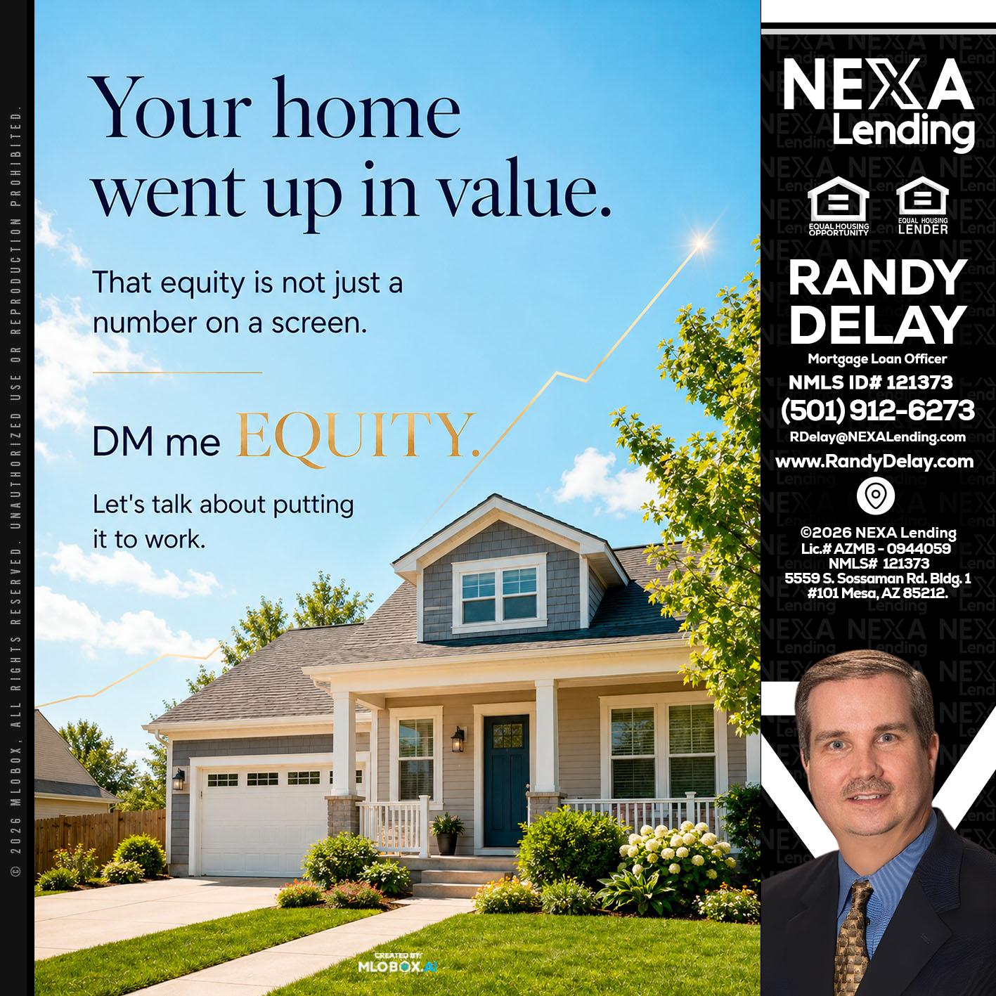 YOUR HOME - Randy DeLay -Mortgage Loan Officer