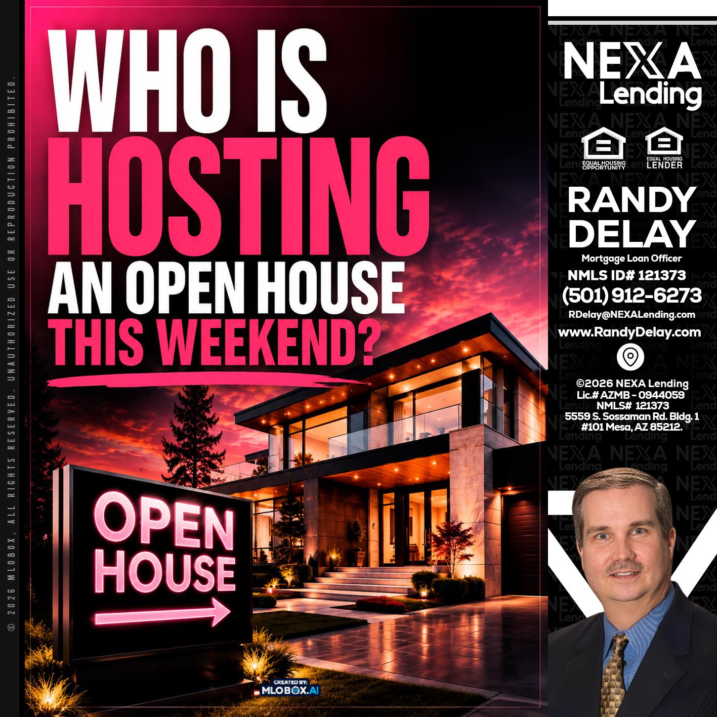who's is hosting - Randy DeLay -Mortgage Loan Officer