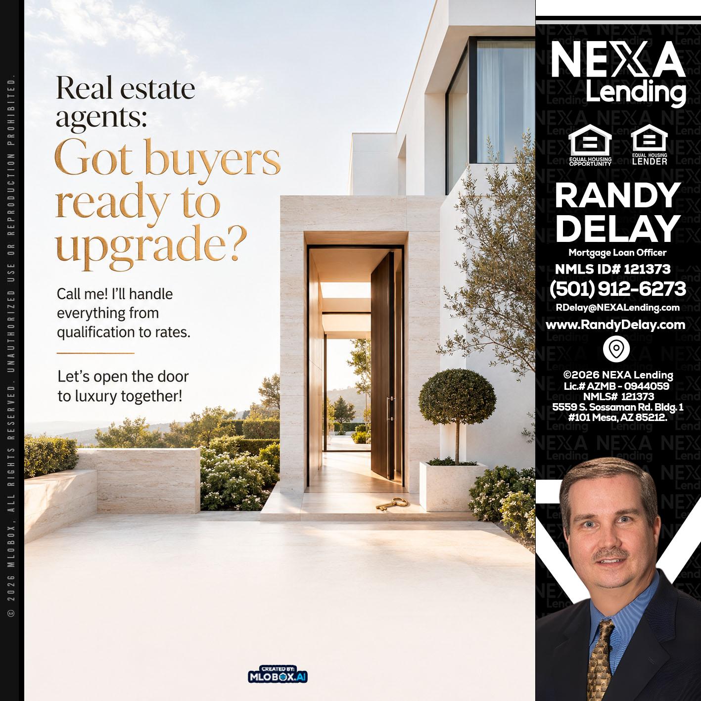 REAL ESTATE AGENTS - Randy DeLay -Mortgage Loan Officer