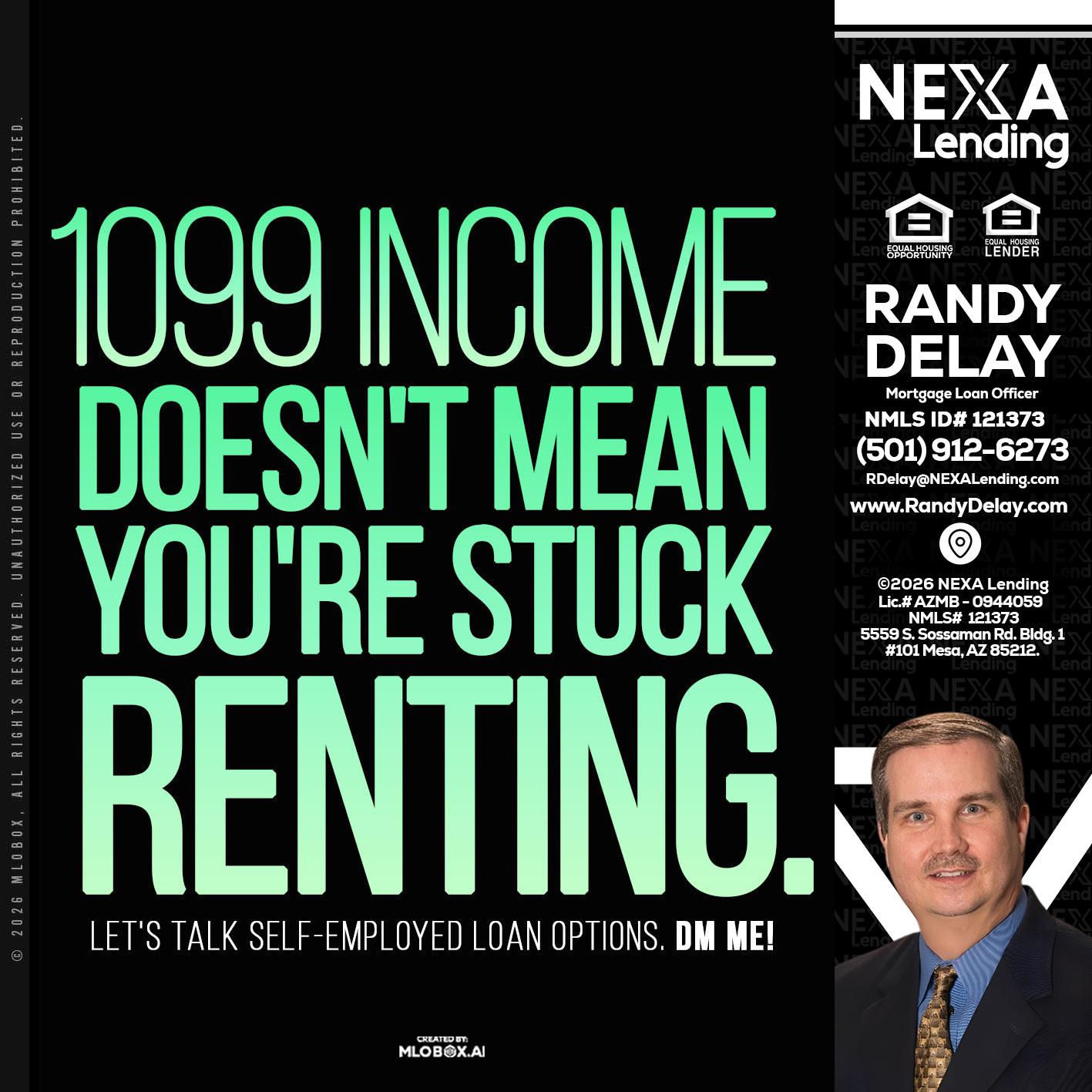 1099 income - Randy DeLay -Mortgage Loan Officer
