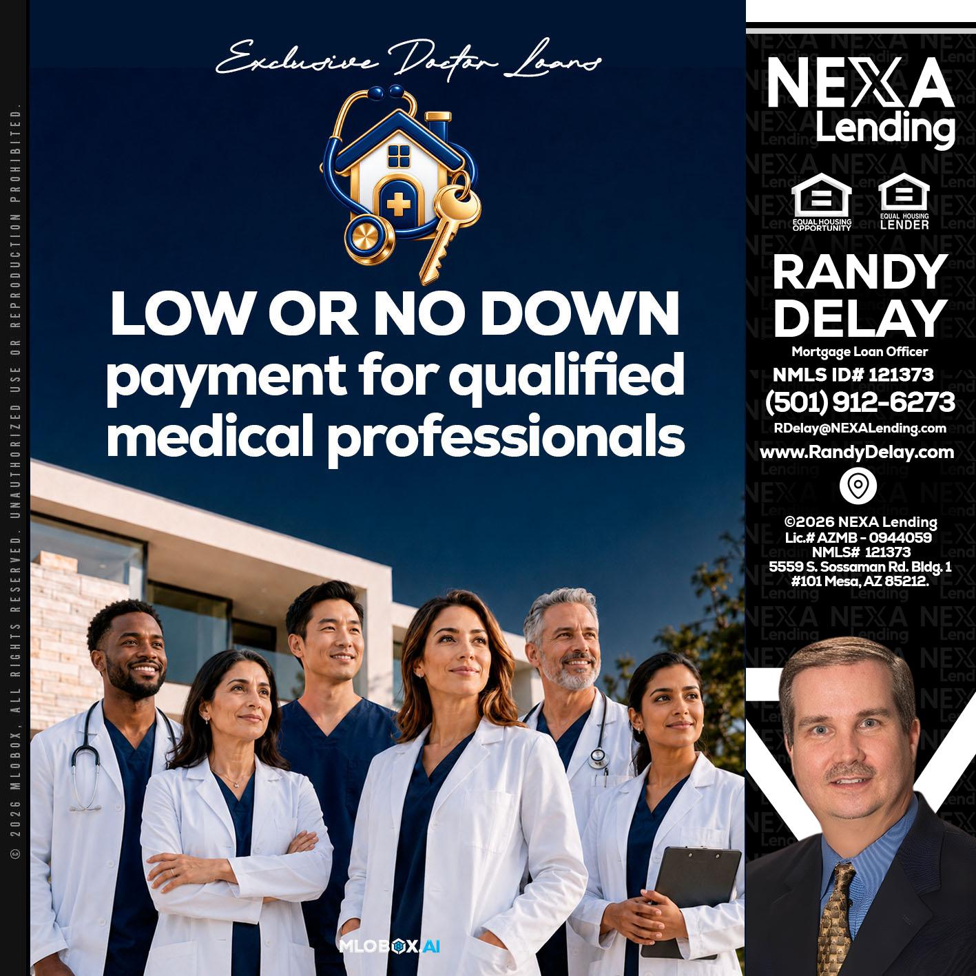 DOCTOR LOANS - Randy DeLay -Mortgage Loan Officer