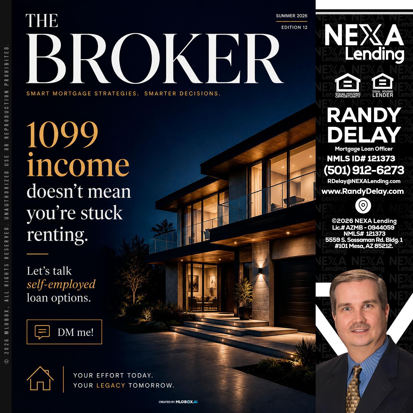 THE BROKER - Randy DeLay -Mortgage Loan Officer